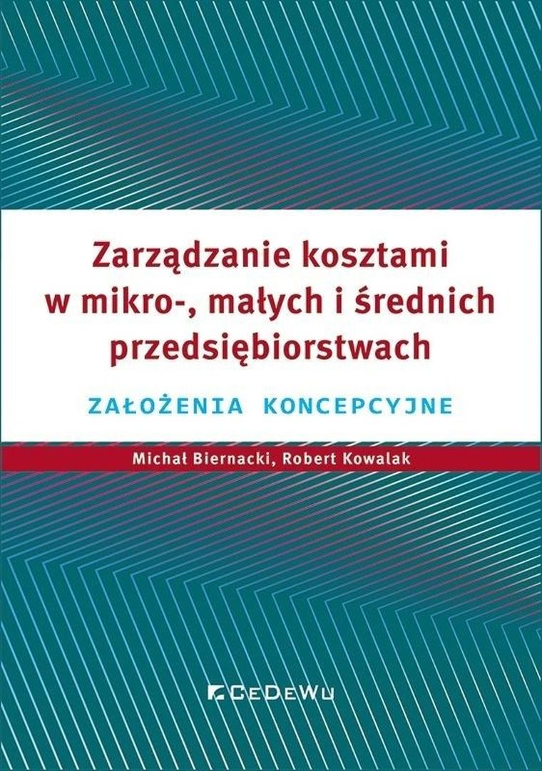 Zarządzanie kosztami w mikro-, małych i średnich przedsiębiorstwach