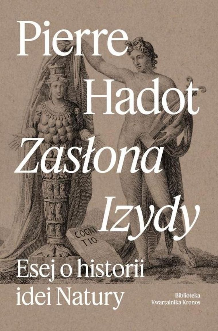 Zasłona Izydy. Esej o historii idei Natury