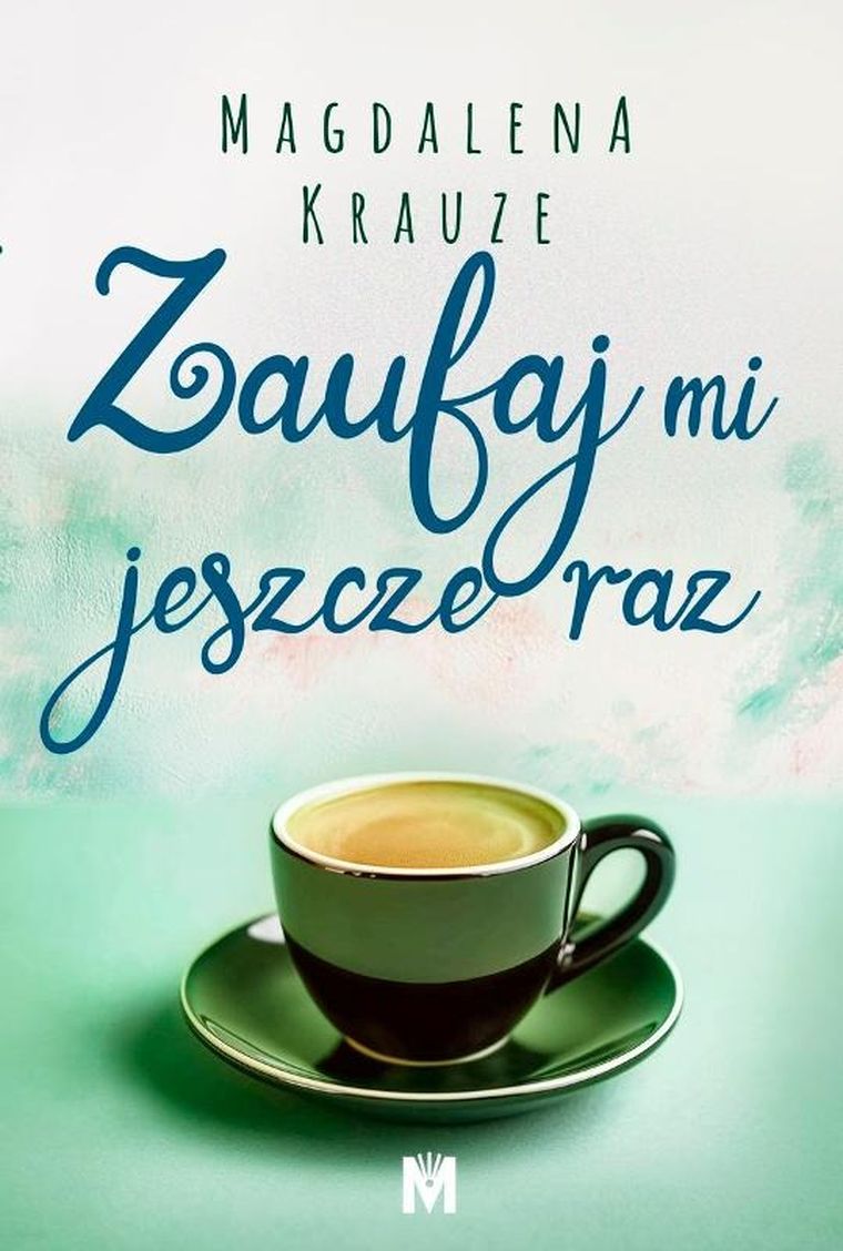 Zaufaj mi jeszcze raz