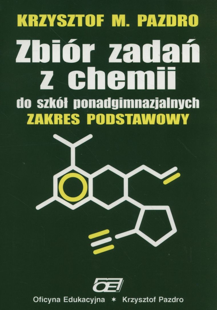 Zbiór zadań z chemii do szkół ponadgimnazjalnych. Zakres podstawowy