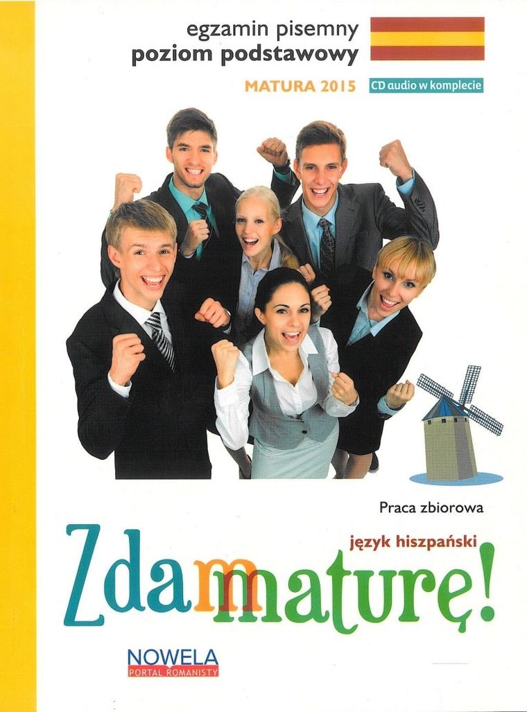 Zdam maturę 2015. Język hiszpański. Poziom podstawowy pisemny + CD