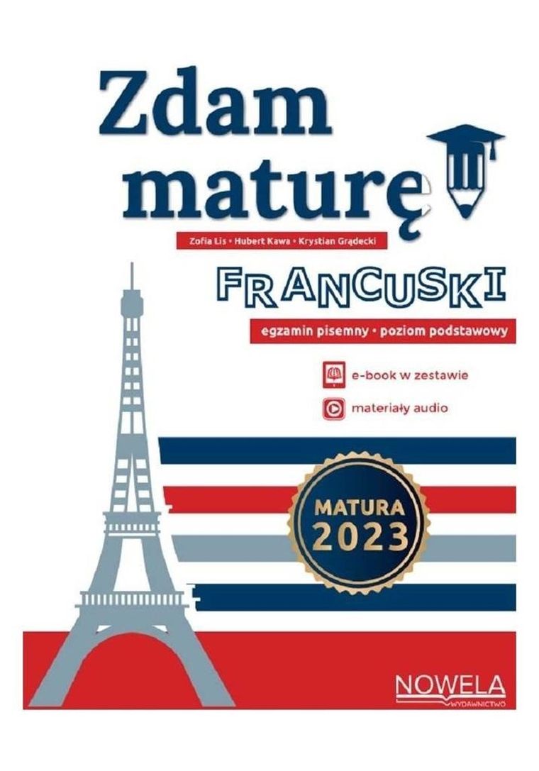 Zdam maturę! 2023 język francuski. Podstawowy pisemny