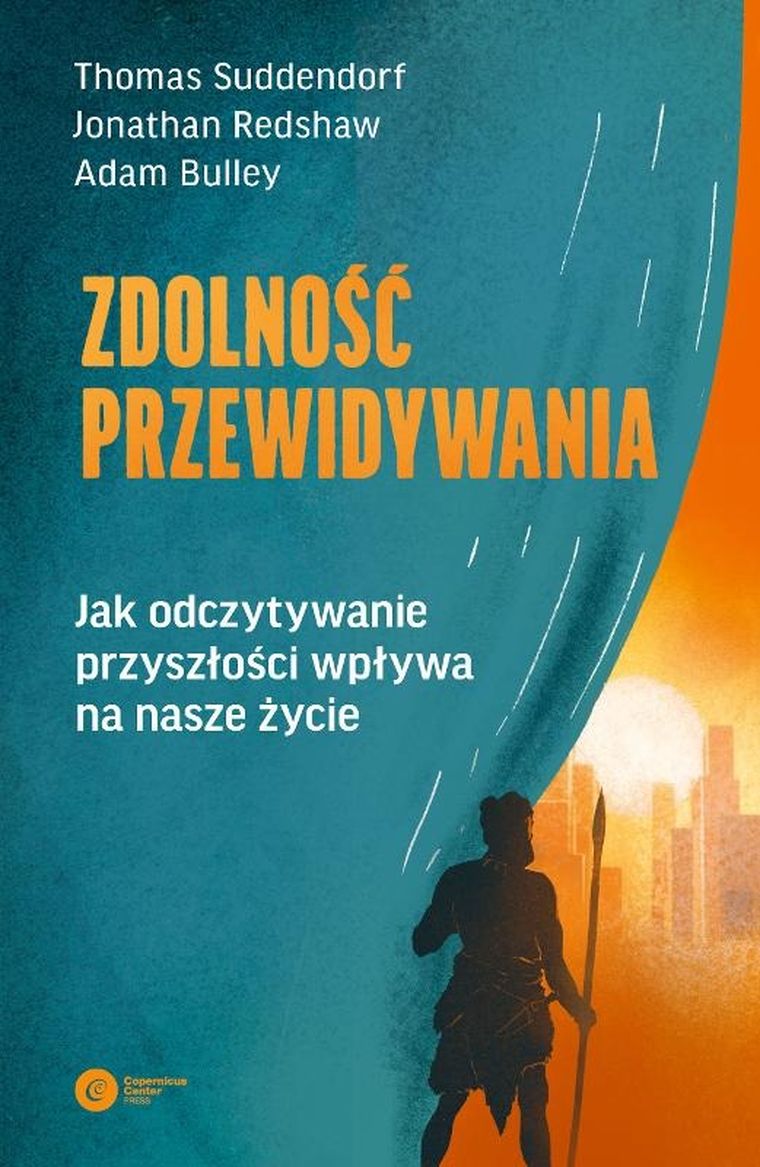 Zdolność przewidywania. Jak odczytywanie przyszłości wpływa na nasze życie