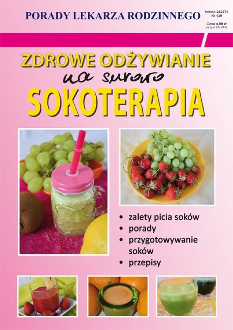 Zdrowe odżywianie. Na surowo. Sokoterapia.