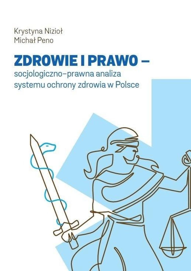 Zdrowie i prawo - socjologiczno-prawna analiza