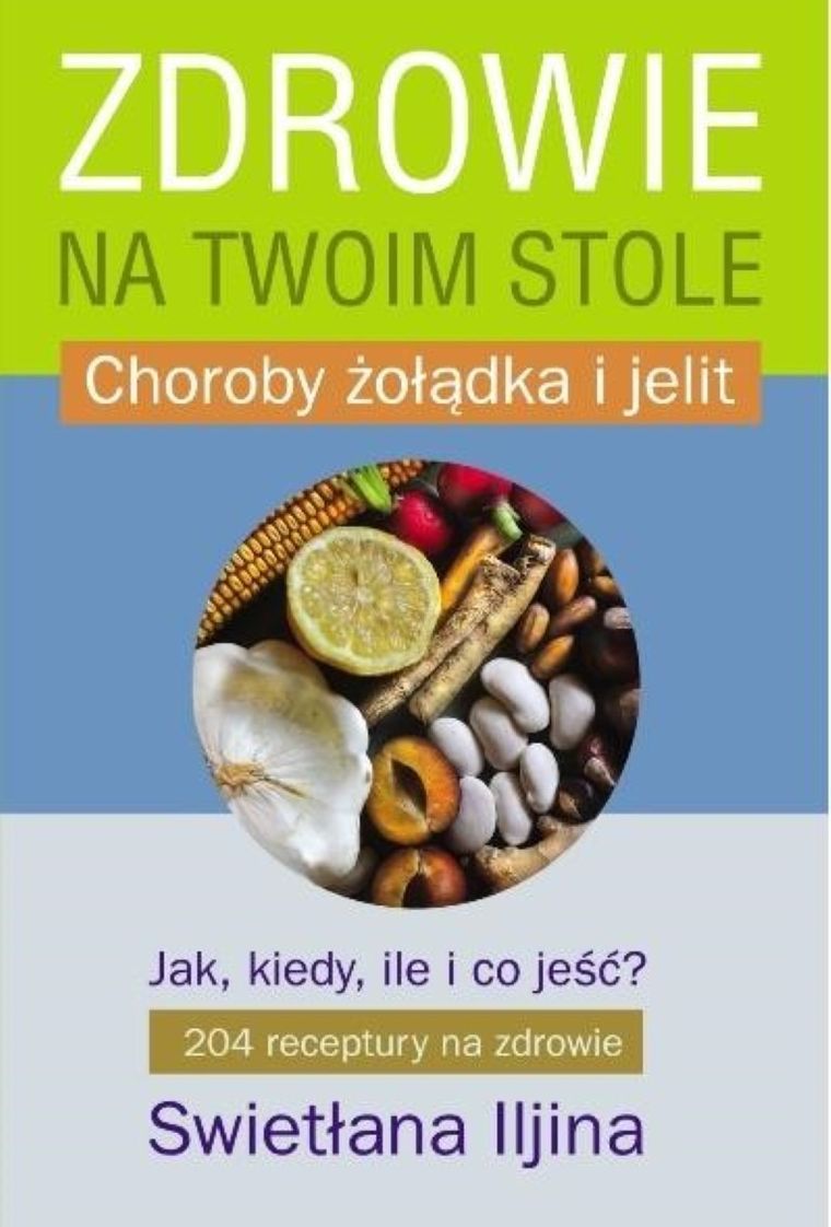Zdrowie na twoim stole. Część 2