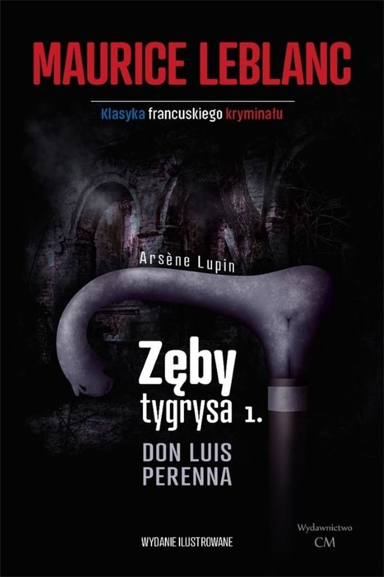 Zęby tygrysa. Tom 1. Don Luis Perenna