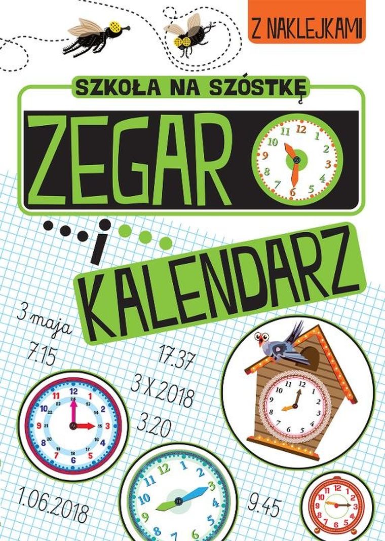 Zegar i kalendarz. Szkoła na szóstkę