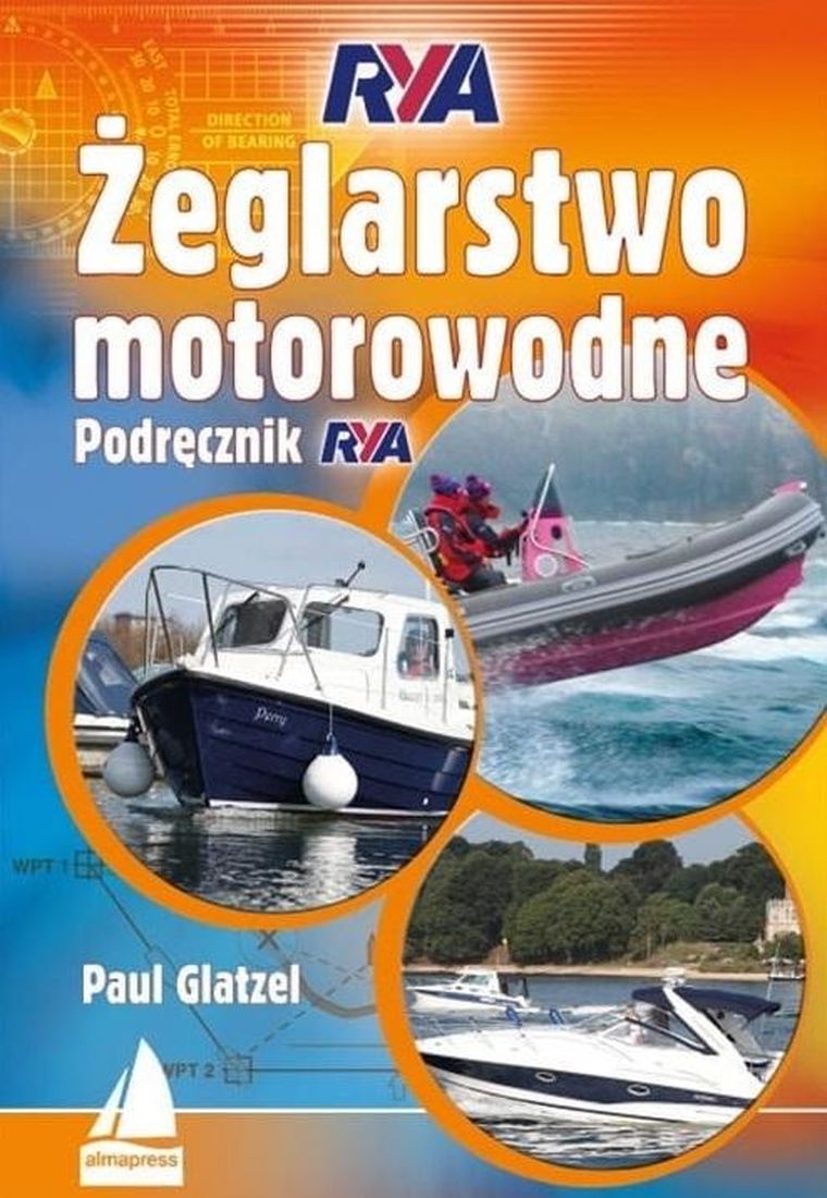 Żeglarstwo motorowodne. Podręcznik Rya