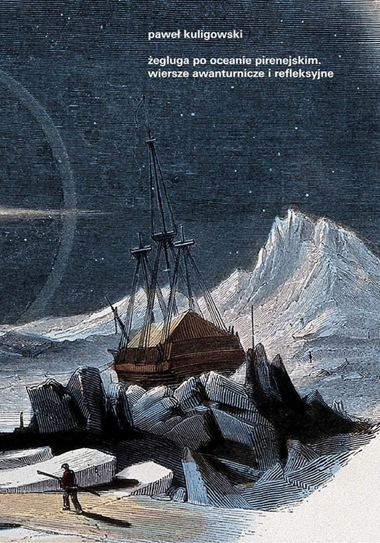 Żegluga po Oceanie Pirenejskim. Wiersze awanturnicze i refleksyjne