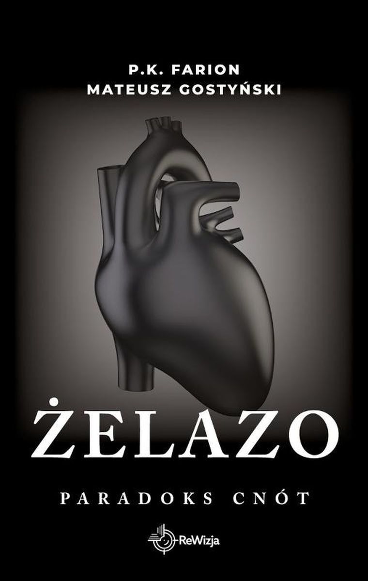 Żelazo. Tom 2. Paradoks cnót