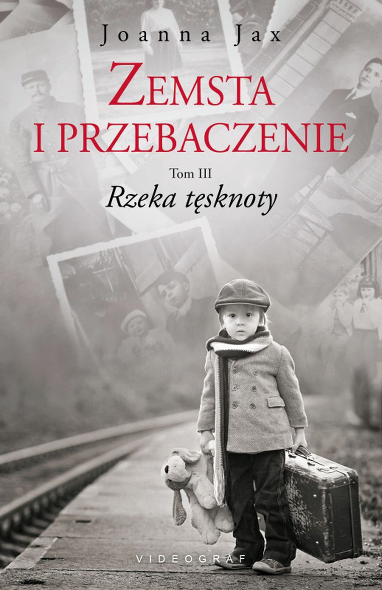 Zemsta i przebaczenie. Tom 3. Rzeka tęsknoty
