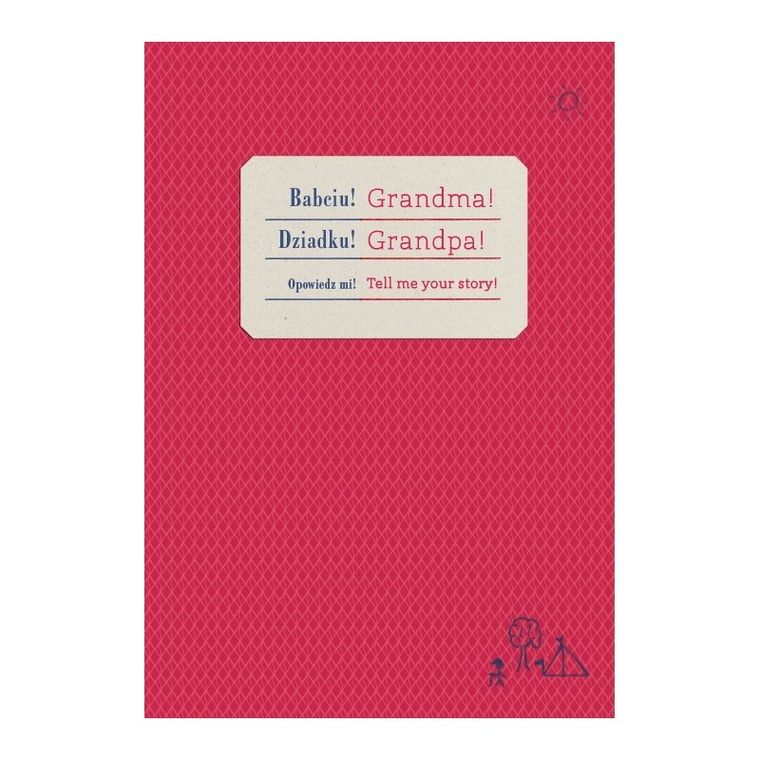 Zeszyt bananowy. Babciu, Dziadku Proszę opowiedz mi. Wersja polsko-angielska