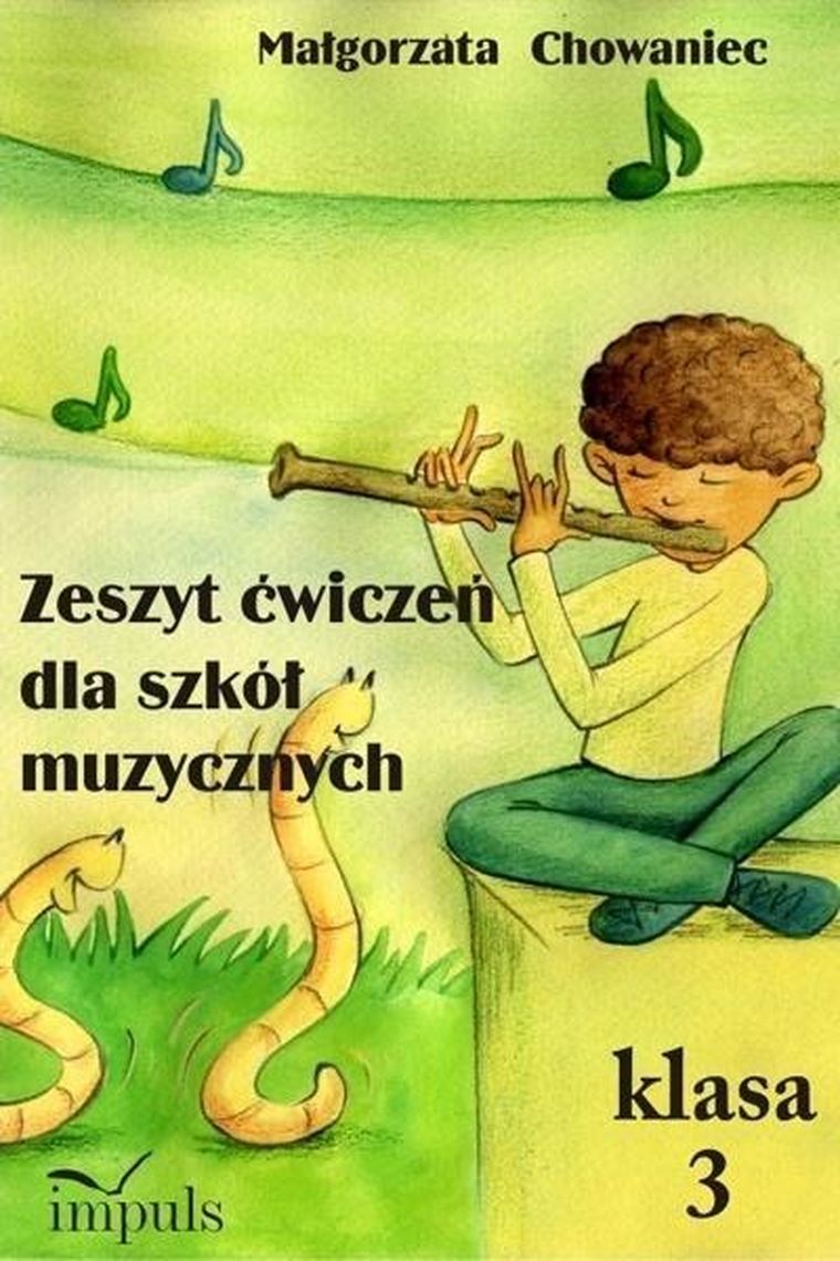 Zeszyt ćwiczeń dla szkół muzycznych. Klasa 3