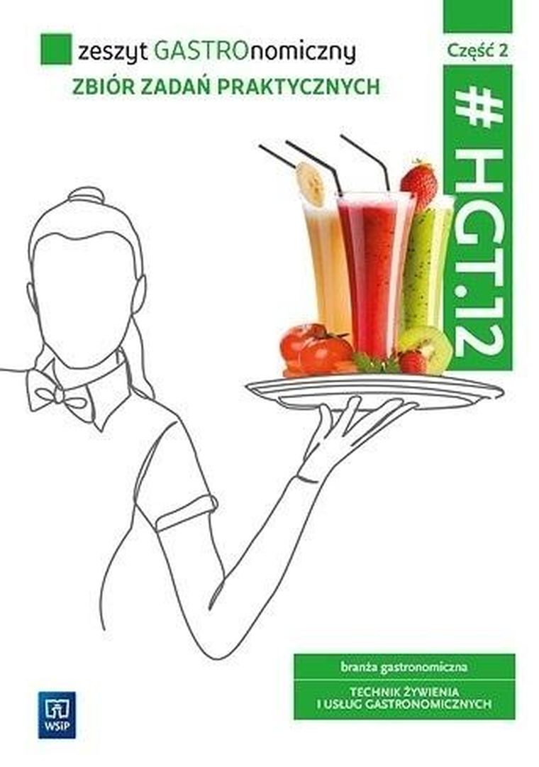 Zeszyt GASTROnomiczny. Zbiór zadań. Część 2