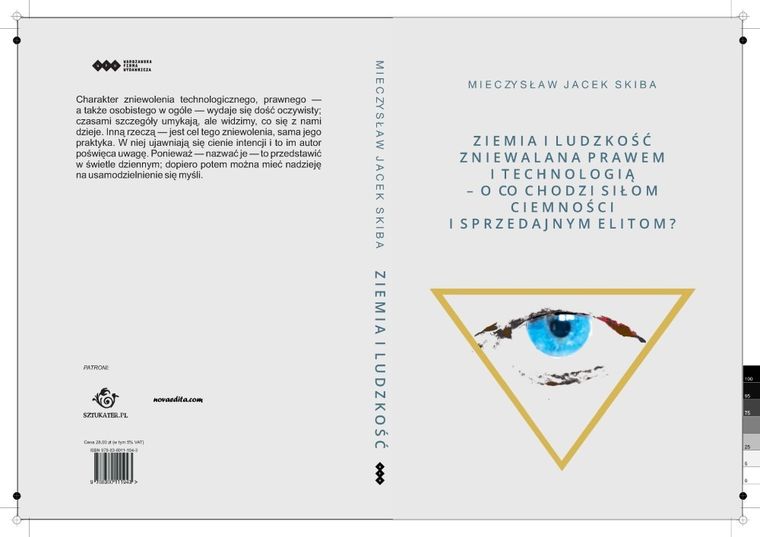 Ziemia i ludzkość zniewalana prawem i technologią