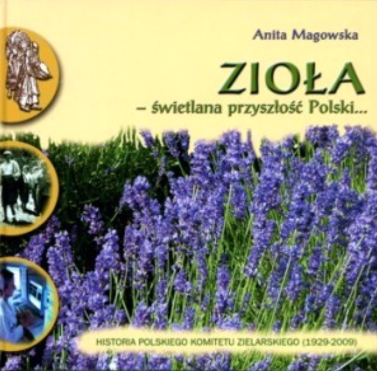 Zioła. Świetlana przyszłość Polski...