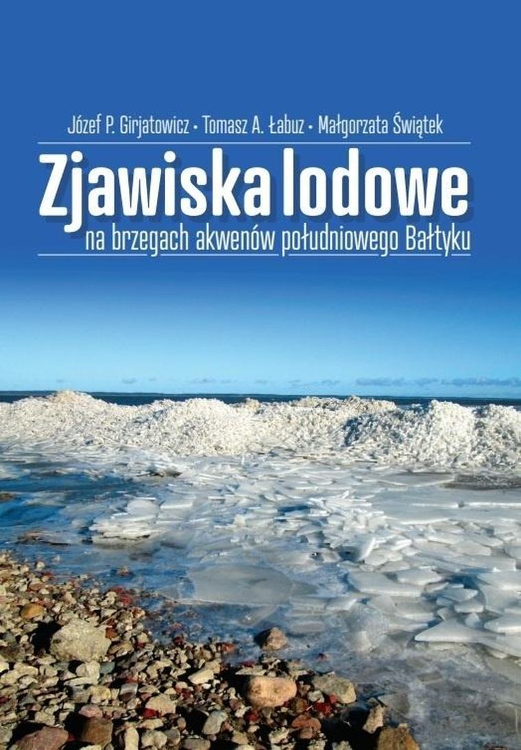Zjawiska lodowe na brzegach akwenów południowego Bałtyku