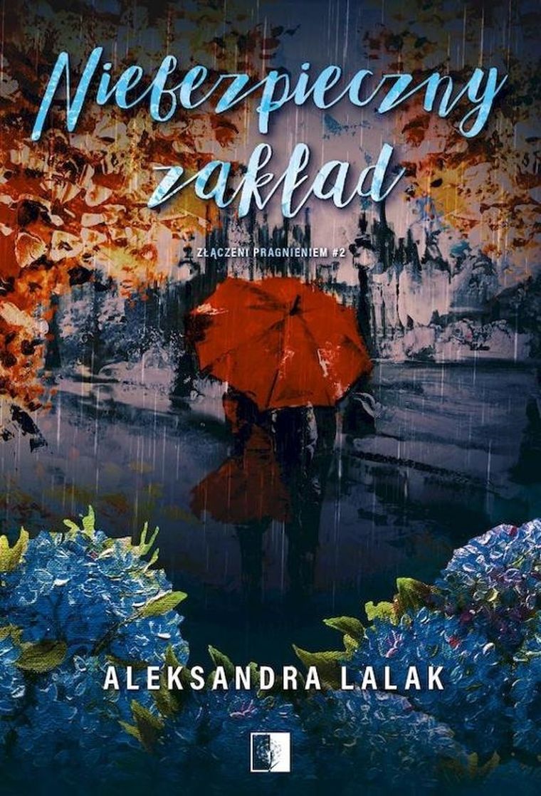 Złączeni pragnieniem. Tom 2. Niebezpieczny zakład