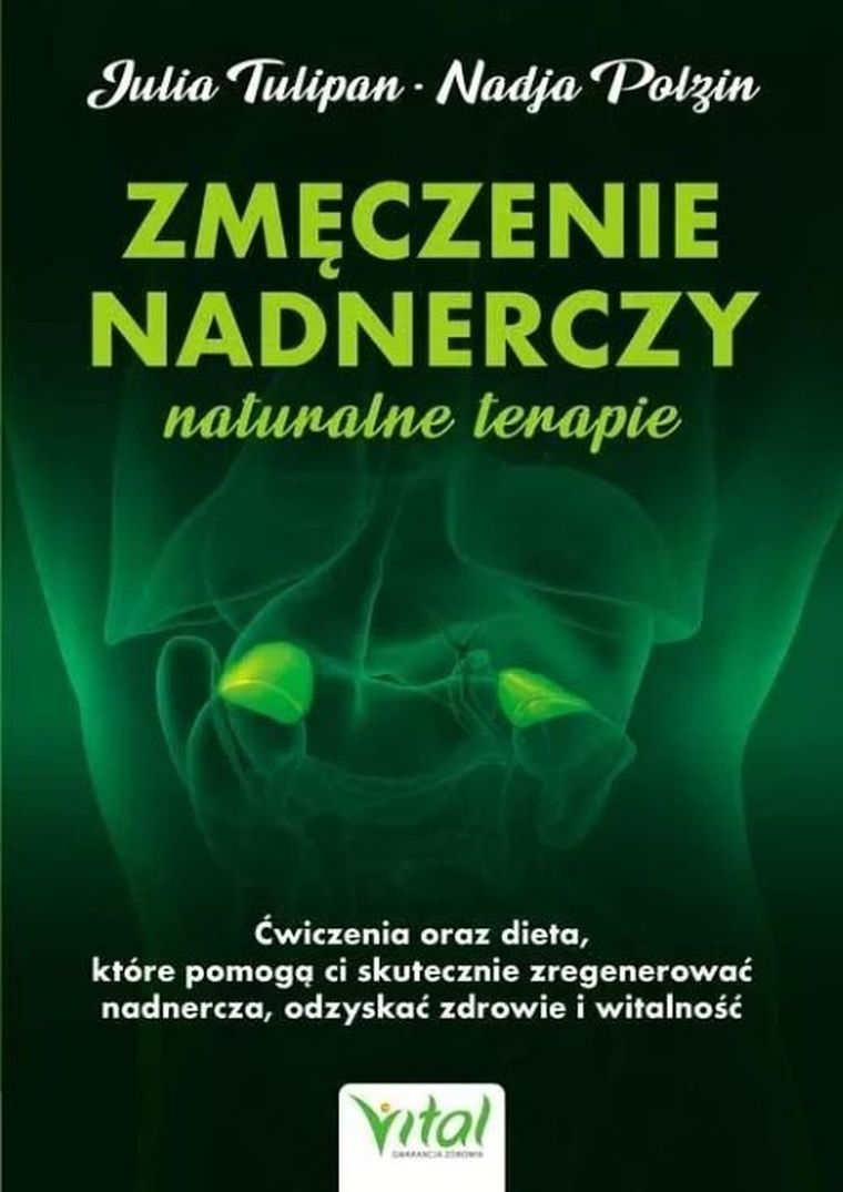 Zmęczenie nadnerczy. Naturalne terapie
