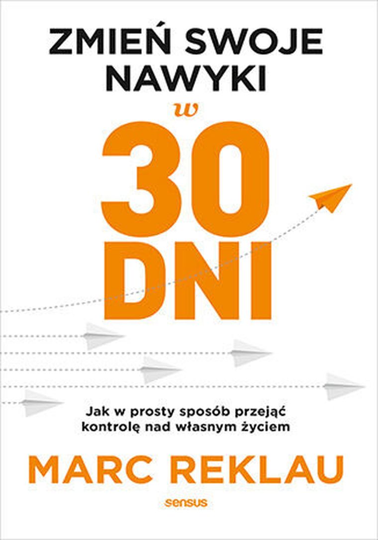 Zmień swoje nawyki w 30 dni