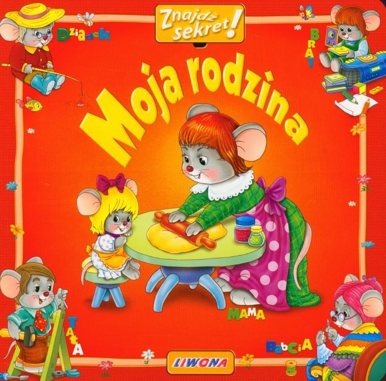 Znajdź sekret. Moja rodzina