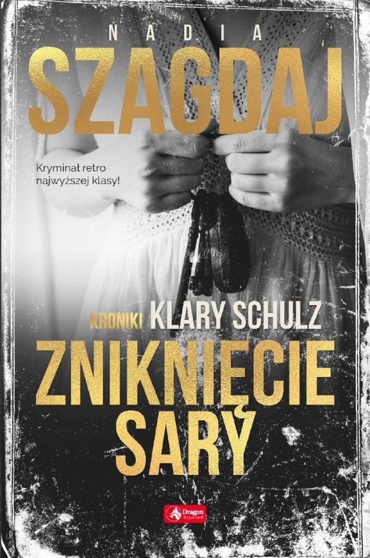 Zniknięcie Sary. kroniki Klary Schulz