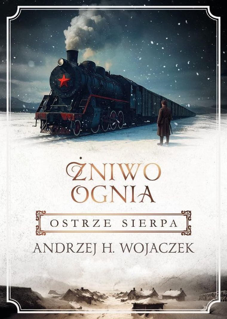 Żniwo Ognia. Tom 2. Ostrze sierpa