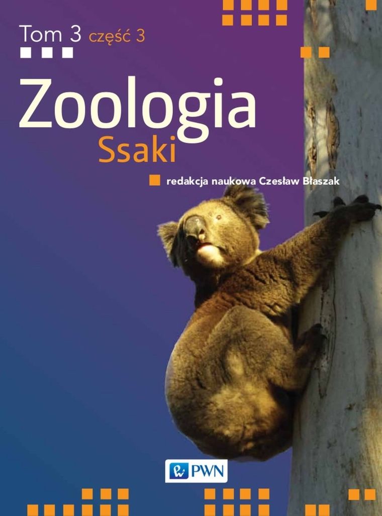 Zoologia. Ssaki. Tom 3 część 3