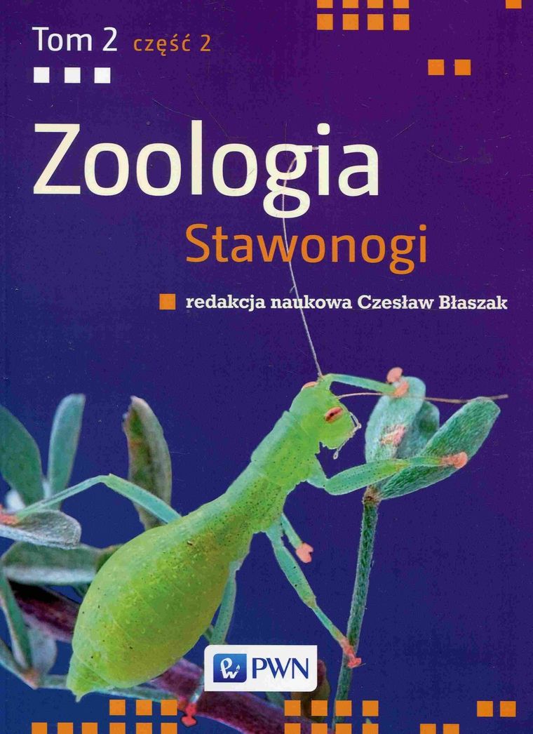 Zoologia Stawonogi. Tom 2. Część 2