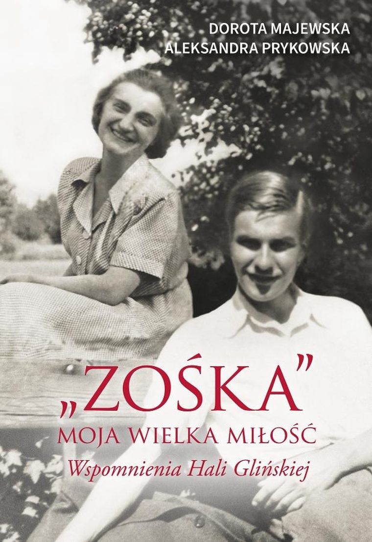 "Zośka" - moja wielka miłość