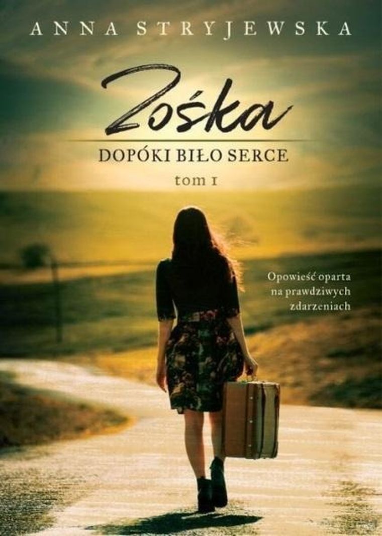 Zośka. Tom 1. Dopóki biło serce