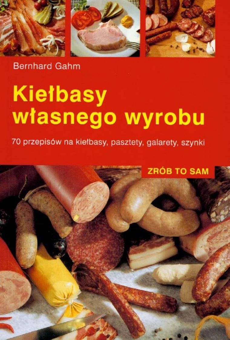 Zrób to sam. Kiełbasy własnego wyrobu