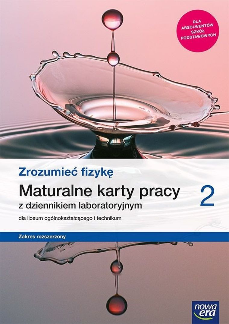 Zrozumieć fizykę. Maturalne karty pracy 2 liceum i technikum. Zakres rozszerzony