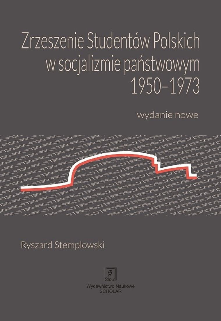 Zrzeszenie Studentów Polskich w socjalizmie państwowym 1950-1973