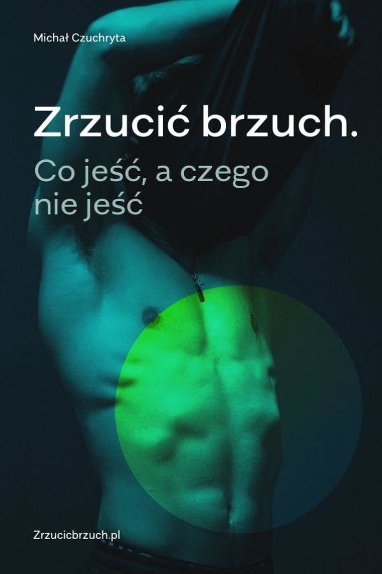 Zrzucić brzuch. Co jeść, a czego nie jeść