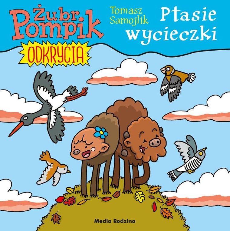 Żubr Pompik. Odkrycia 5. Ptasie wycieczki