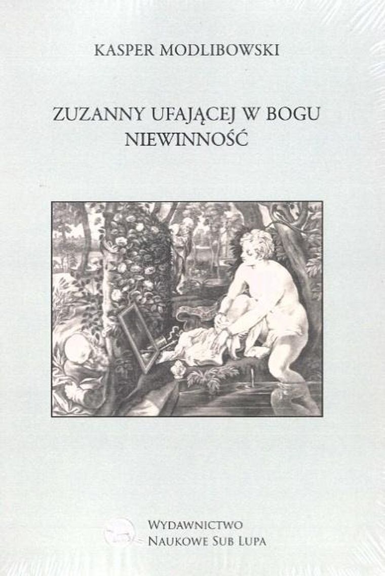 Zuzanny ufającej Bogu Niewinność