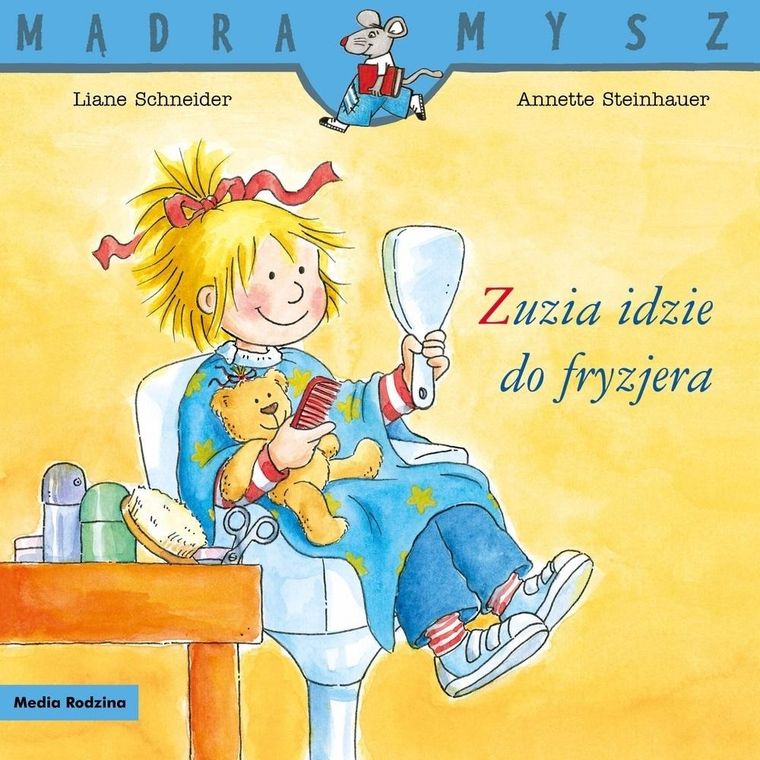 Zuzia idzie do fryzjera. Mądra mysz
