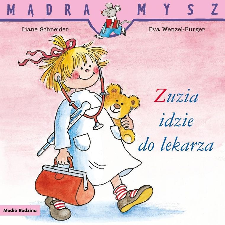 Zuzia idzie do lekarza. Mądra mysz