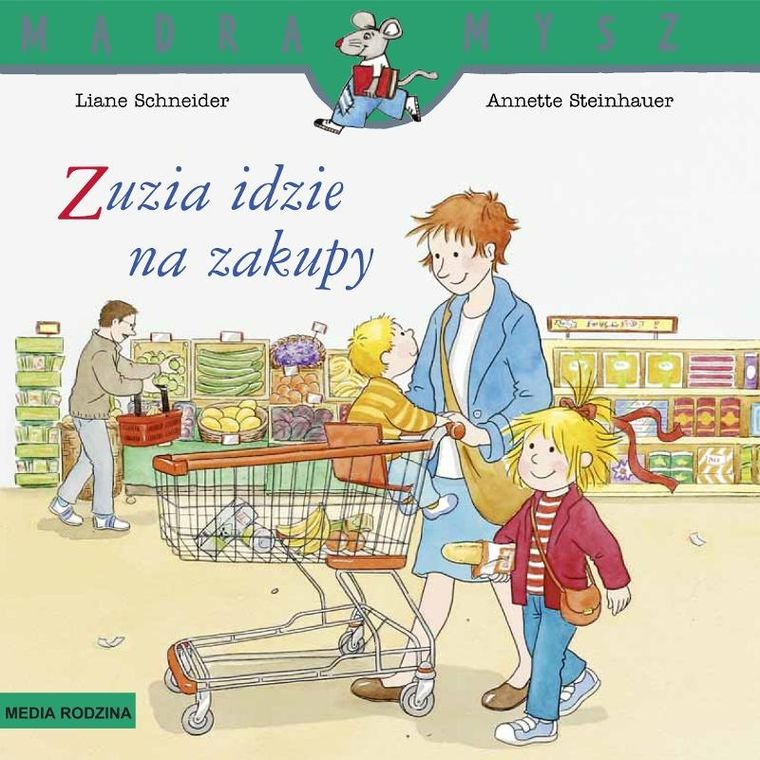 Zuzia idzie na zakupy. Mądra mysz