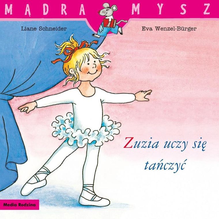 Zuzia uczy się tańczyć. Mądra mysz