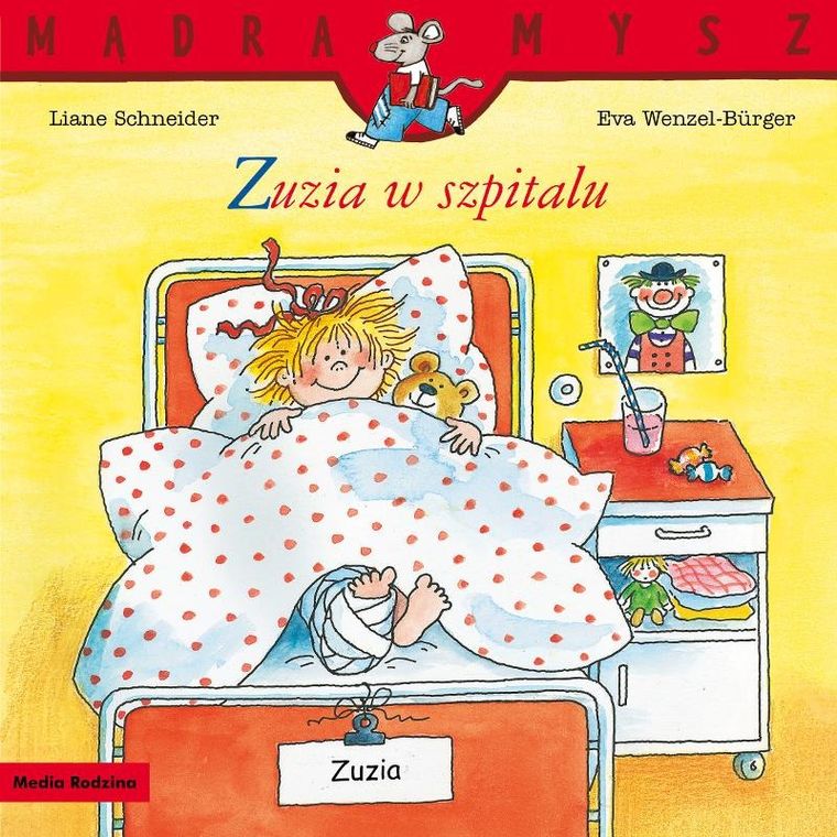 Zuzia w szpitalu. Mądra mysz