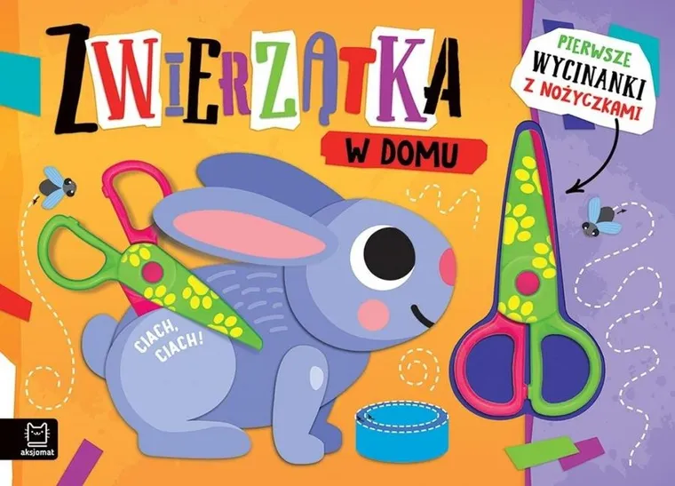 Zwierzątka w domu. Pierwsze wycinanki z nożyczkami