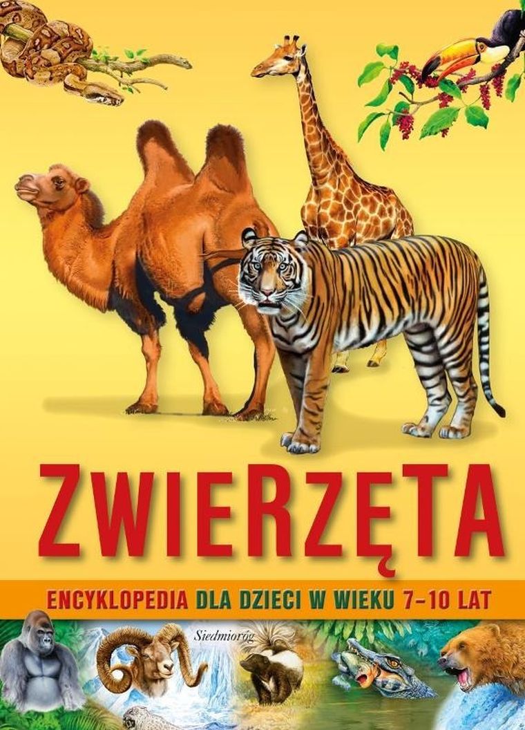 Zwierzęta. Encyklopedia dla dzieci w wieku 7-10 lat