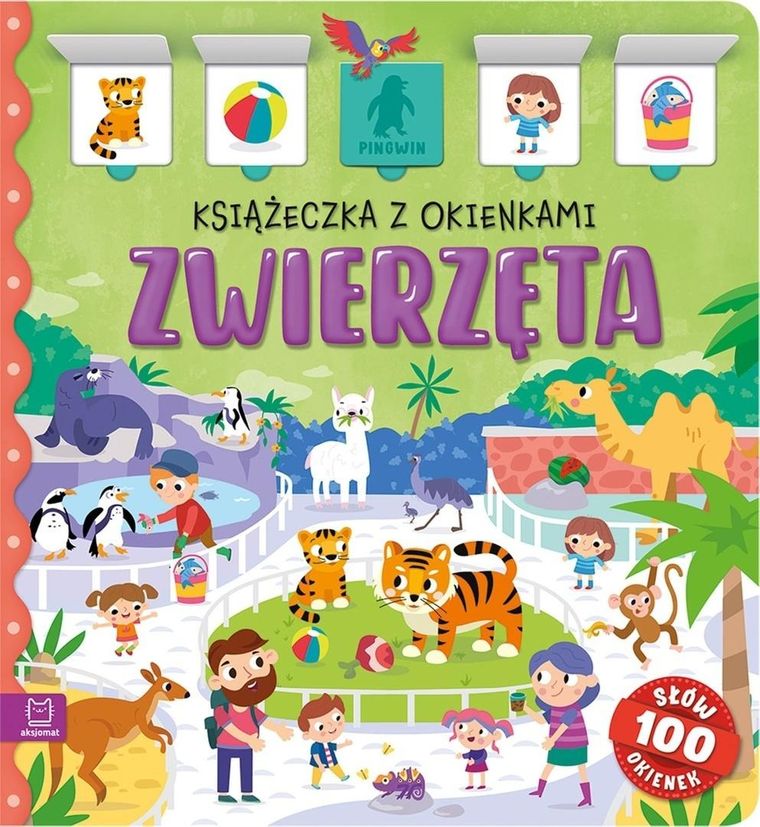 Zwierzęta. Książeczka z okienkami. 100 okienek - 100 słów