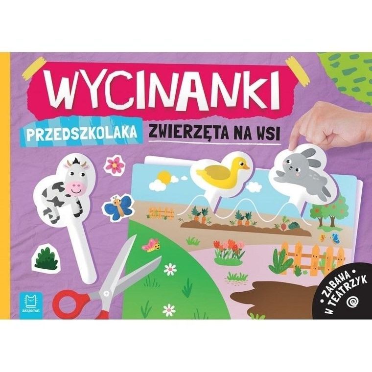 Zwierzęta na wsi. Zabawa w teatrzyk. Wycinanki przedszkolaka