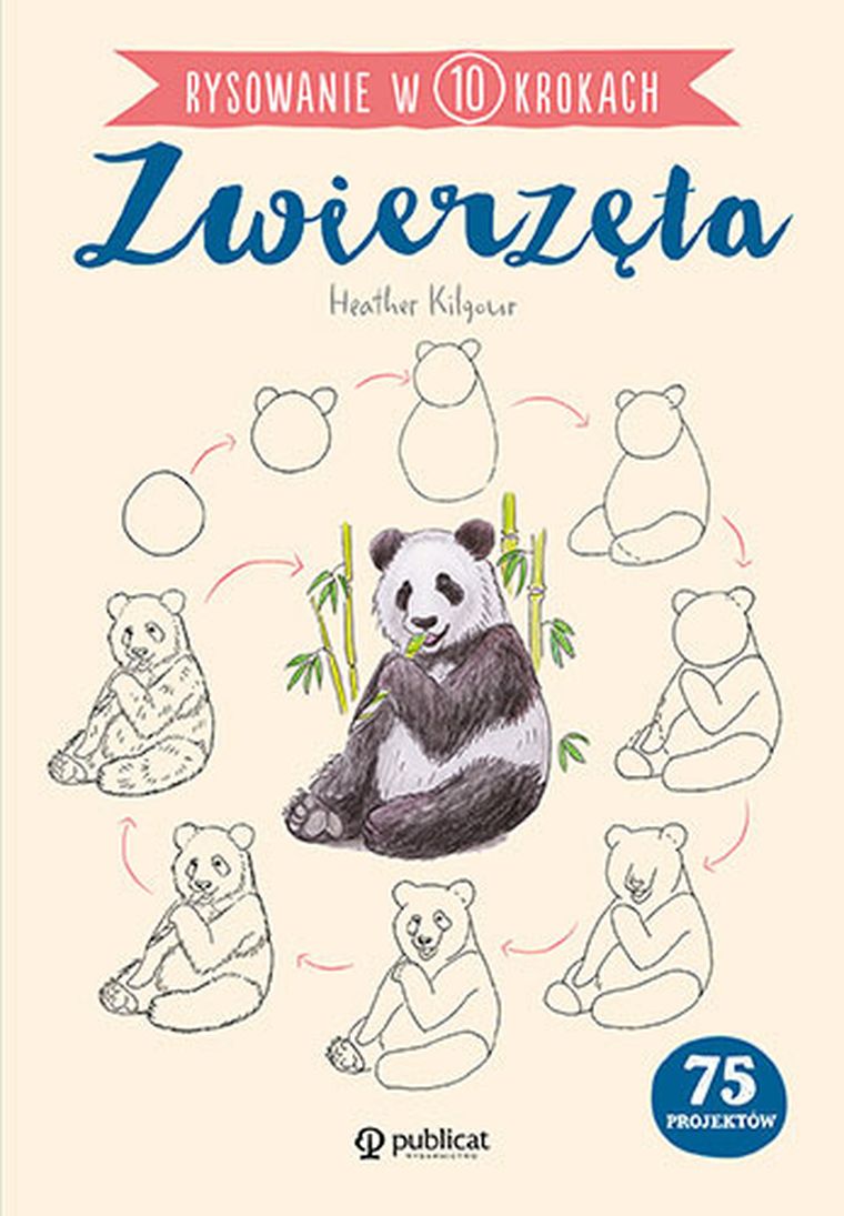 Zwierzęta. Rysowanie w 10 krokach