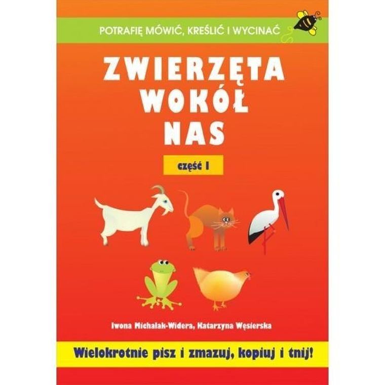 Zwierzęta wokół nas. Część I