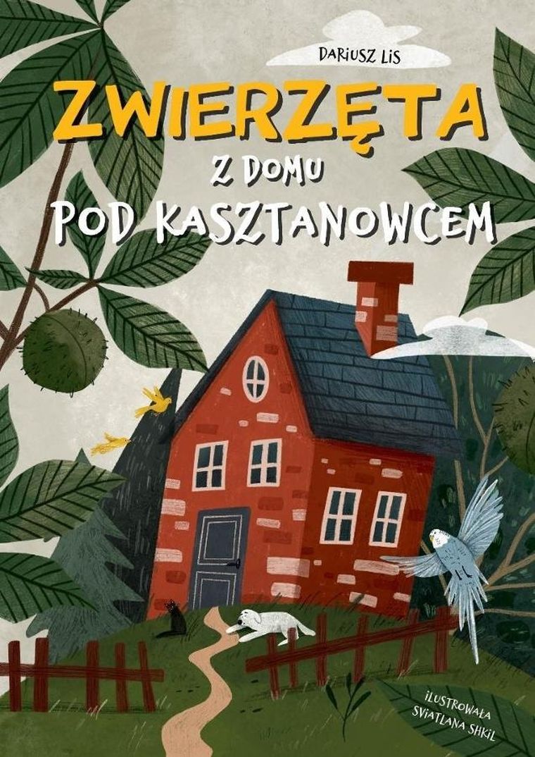 Zwierzęta z domu pod kasztanowcem